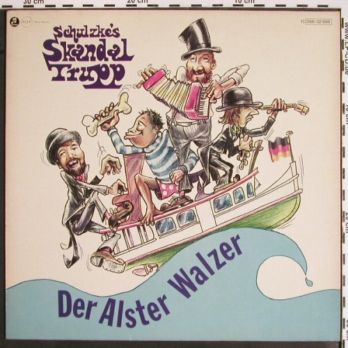Schulzke's Skandal Trupp: Der Alster Walzer, EMI Columbia (066-32 598), D, 1977 Typ: LP Best.-Nr.: V1570 Preis: 7,50 Euro