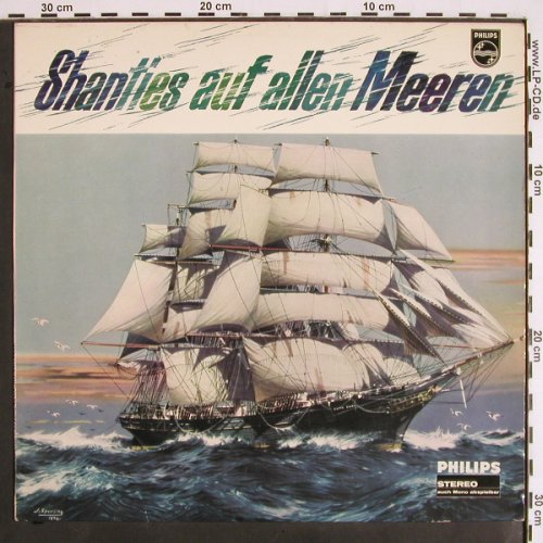 V.A.Shanties auf allen Meeren: Simson,Rolf/Carl Bay/Gorch FockChor, Philips (844 342), D, 1968 Typ: LP Best.-Nr.: V1750 Preis: 9,00 Euro