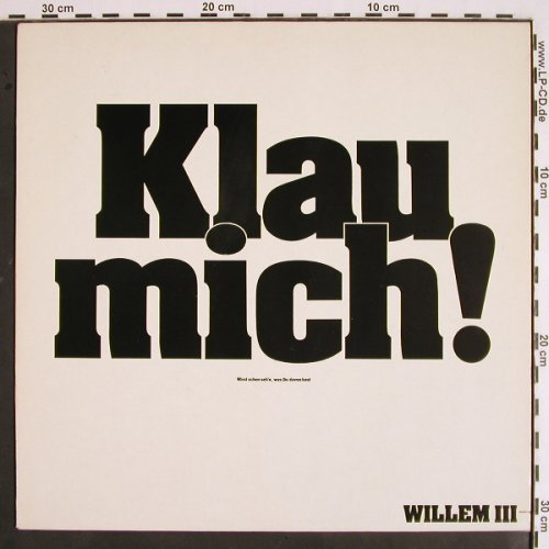 Willem (III): Klau Mich!(wirst schon seh'n was..), Intercord (INT 145.039), D, co, 1980 Typ: LP Best.-Nr.: V1842 Preis: 9,00 Euro