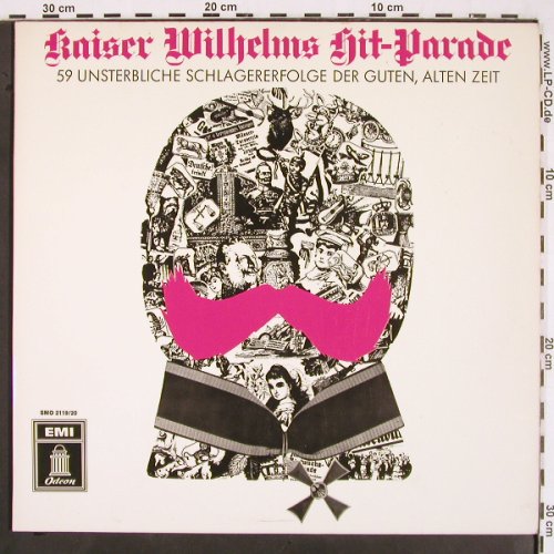 V.A.Kaiser Wilhelms Hitparade: 59 unsterbl.Schlagererf.d.g.a.Zeit, Emi Odeon (SMO 2119/20), D,Foc Typ: 2LP Best.-Nr.: V2211 Preis: 5,00 Euro