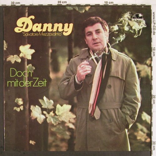 Danny "Salvatore Mezasalma": Doch mit der Zeit (Danny's Pan), Antagon(ALP 3219), D, 1978 - LP - V222 - 6,00 Euro