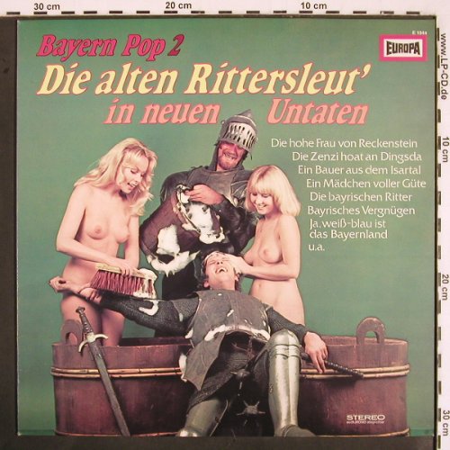 V.A.Bayern Pop 2: Die alten Rittersleut' i.n.Untaten, Europa (E 1044), D, 1975 Typ: LP Best.-Nr.: V2360 Preis: 4,00 Euro