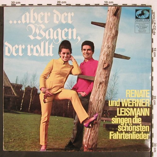 Leismann,Renate & Werner: ...aber der Wagen der rollt,vg+/vg+, Mercato(76 963), D,  - LP - V2586 - 4,00 Euro