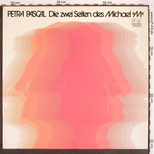 Pascal,Petra: Die zwei Seiten des Michael M, Jupiter(89 354 OT), D, 1975 - LP - V281 - 9,00 Euro