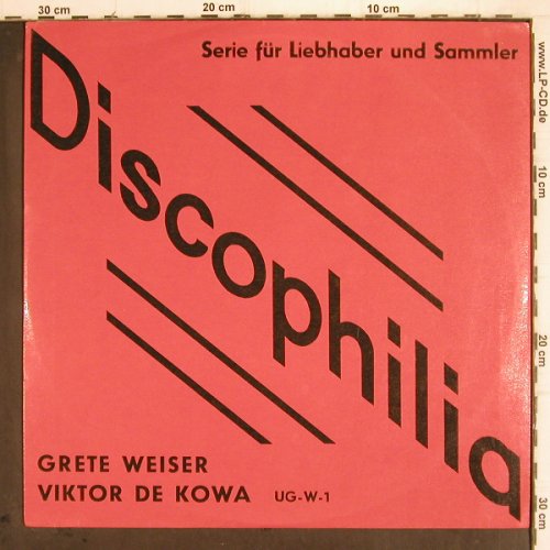 Weiser,Grete / Viktor de Kowa: Same, vg+/m-, Dicophilia (UG-W-1), D Typ: LP Best.-Nr.: V284 Preis: 6,00 Euro