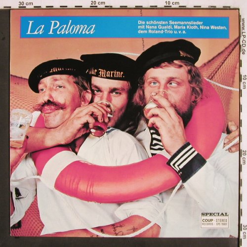 V.A.La Paloma-d.schön.Seemannsliede: Nana Gualdi,Maria Kloth,Nina Westen, Coup Special (CPS 15601), D Typ: LP Best.-Nr.: V3047 Preis: 6,00 Euro