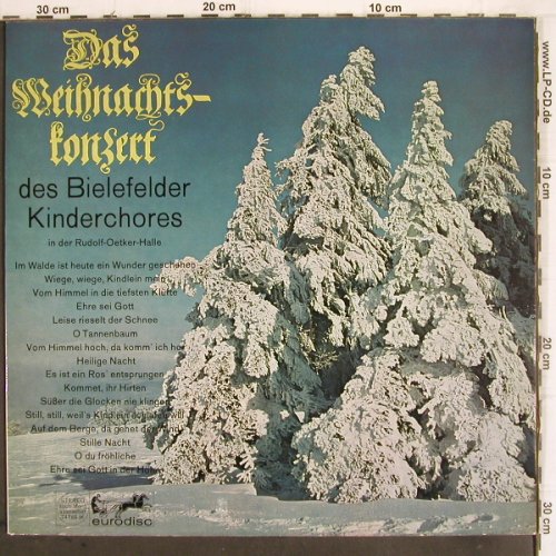 Bielefelder Kinderchor: Das Weihnachts-Konzert, Foc, Eurodisc (74 765 IK), D Typ: LP Best.-Nr.: V645 Preis: 5,00 Euro