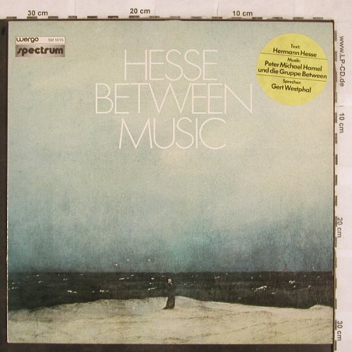 Hesse,Herman: Hesse Between Music, Gerd Westphal, Wergo/Spectrum(SM 1015), D, 1977 - LP - X223 - 17,50 Euro