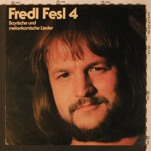Fredl Fesl: 4-Bayrischer u.melankomische Lieder, CBS(CBS 85 371), D, 1981 - LP - X2786 - 5,50 Euro