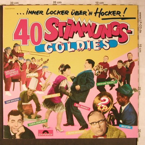 V.A.40 Stimmungs Goldies: Peter Alexander...Ernst Neger, Foc, Polydor, Club Edition(63 844 5), D, Ri,  - 2LP - X5147 - 6,00 Euro