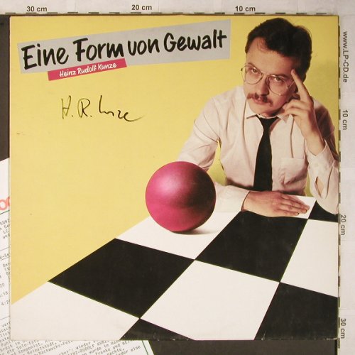 Kunze,Heinz Rudolf: Eine Form von Gewalt,Autogram,Facts, WEA(58 440), D, 1982 - LP - X5382 - 14,00 Euro