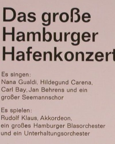 V.A.Das Große HamburgerHafenkonzert: Nana Gualdi...Jan Behrends...12 Tr., Decca Musik für Alle(ND 502), D,  - LP - X5845 - 6,00 Euro
