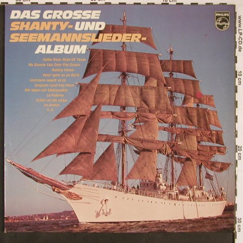 V.A.Das große Shanty und: Seemannnslieder Album,Foc, Philips(6623 040), D,  - 2LP - X5868 - 7,50 Euro