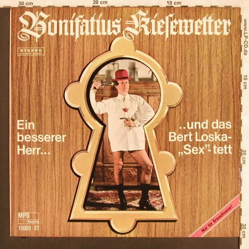 Bonifatius Kiesewetter: Ein besserer Herr,Bert Loska Sextet, MPS(MPS 12002 ST), D, ab 18J.,  - LP - X627 - 6,00 Euro