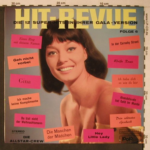 V.A.Hit-Revue Folge 6: 12 Super Hits,AllstarCrew.CoverVers, Populär Luxor Serie(21 169 ST), D,vg+/m-,  - LP - X6711 - 5,00 Euro