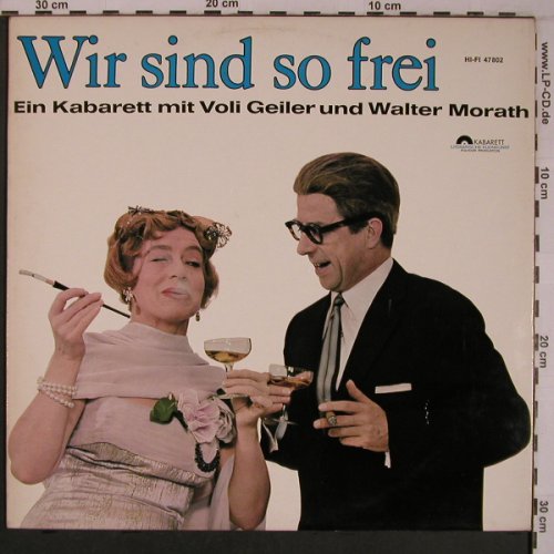 Geiler,Voli & Walter Morath: Wir Sind So Frei, Polydor (47 802), D, 1964 Typ: LP Best.-Nr.: X6912 Preis: 35,00 Euro