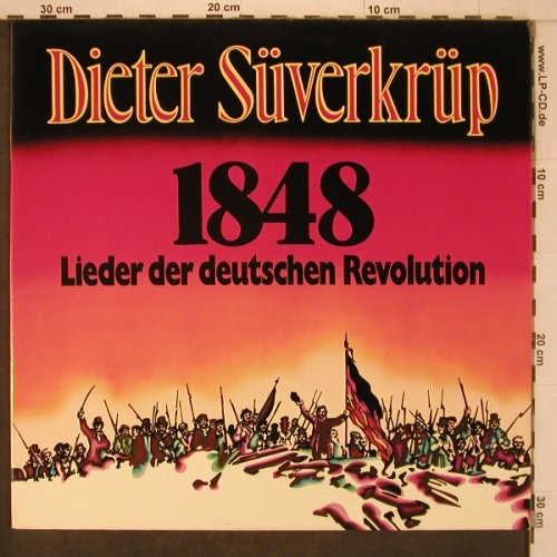 Süverkrüp,Dieter: 1848-Lieder d.deutschen Revolution, Pläne (S 11102), D, Foc, 1973 Typ: LP Best.-Nr.: X7600 Preis: 9,00 Euro