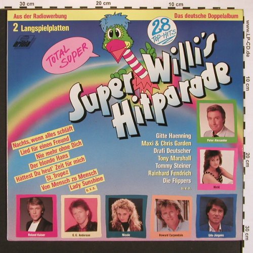 V.A.Super Willi's Hiparade: Das Deutsche Doppelalbum, Ariola(303 338), D, 1988 - 2LP - X8220 - 6,00 Euro