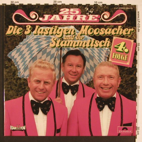 3 lustigen Moosacher & Stammtisch: 4.Folge, Foc, Polydor(2664 161), D, 1977 - 2LP - X8410 - 7,50 Euro
