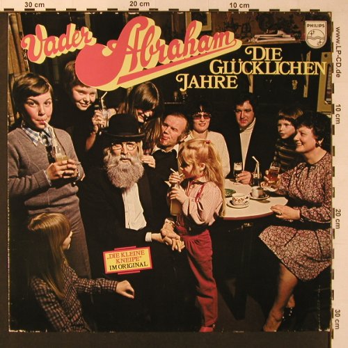 Vader Abraham: Die Glücklichen Jahre, Philips (6305 400), D, 1979 Typ: LP Best.-Nr.: X8929 Preis: 5,00 Euro