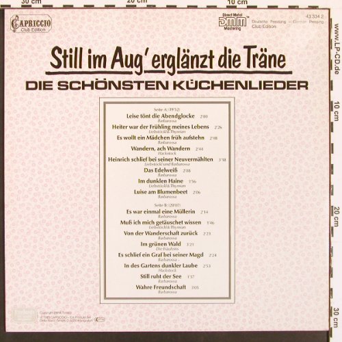 V.A.Still im Aug' erglänzt d. Träne: Die schönsten Küchenlieder, Capriccio (43 334 2), D, DSC, 1985 Typ: LP Best.-Nr.: X9163 Preis: 7,50 Euro