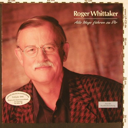 Whittaker,Roger: Alle Wege führen zu Dir, Intercord (INT 165.008), D, 1990 Typ: LP Best.-Nr.: X9251 Preis: 6,00 Euro