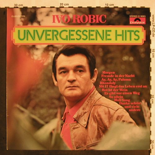 Robic,Ivo: Unvergessene Hits, Club Edition, Polydor(31 909 5), D,  - LP - X943 - 5,00 Euro