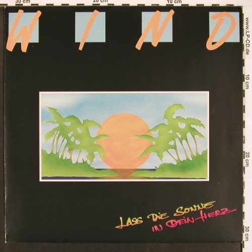 Wind: Lass die Sonne in dein Herz, Jupiter (833 051-1), D, +Poster, 1987 Typ: LP Best.-Nr.: X9446 Preis: 6,00 Euro