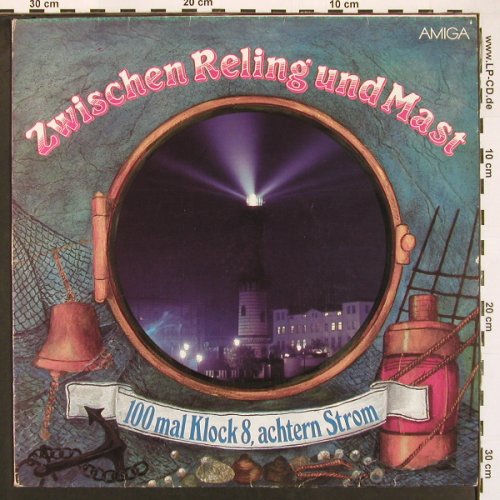 V.A.Zwischen Reling und Mast: 100 mal Klock 8, achtern Strom, Amiga(8 56 259), DDR, 1987 - LP - X9532 - 7,50 Euro