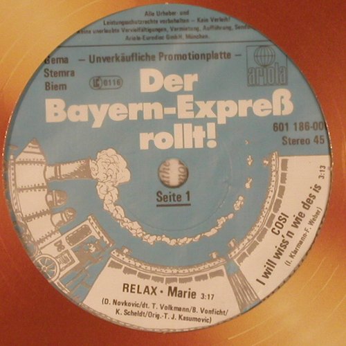 V.A.Der Bayern-Express rollt !: Relax, H.Caddie Band, Schrott n8, Ariola, FLC(), D, Promo,  - 12inch - Y1023 - 4,00 Euro