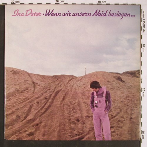Deter,Ina: Wenn Wir Unseren Neid Besiegen, Foc, CBS, Muster-Stoc(83 707), NL, 1979 - LP - Y1038 - 6,00 Euro
