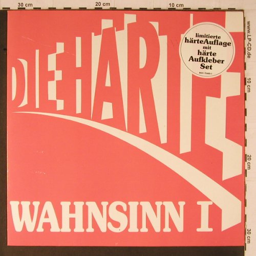 Die Härte: Wahnsinn I,  incl. Aufkleber, WEA(9031-73485-1), D, 1991 - LP - Y1459 - 6,00 Euro
