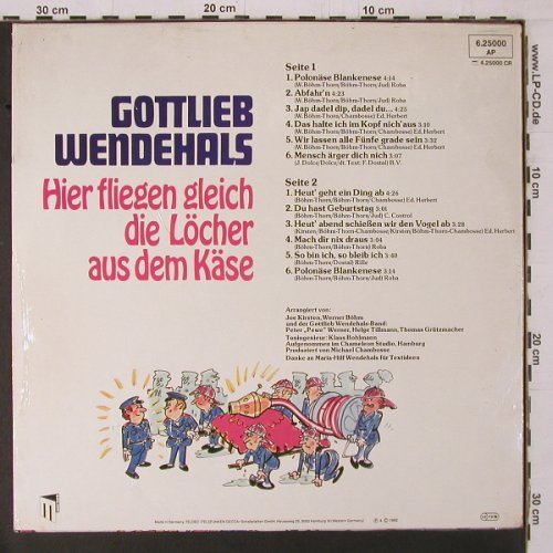 Wendehals,Gottlieb: Hier fliegen gl. d.Löcher a.d.Käse, Teldec(6.25000 AP), D, FS-New, 1982 - LP - Y1762 - 7,50 Euro