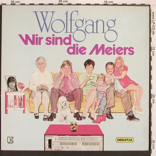 Wolfgang: Wir sind die Meiers, Foc, Elektra (ELK 42 142), D, 1973 Typ: LP Best.-Nr.: Y1987 Preis: 6,00 Euro