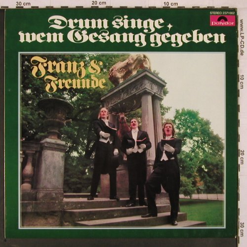 Franz & Freunde: Drum singe,wem Gesang gegeben, Polydor(2371 662), D, 1976 - LP - Y2297 - 6,00 Euro