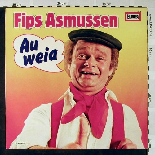 Asmussen,Fips: Au Weia, Europa (111 109.4), D, 1979 Typ: LP Best.-Nr.: Y2378 Preis: 5,00 Euro