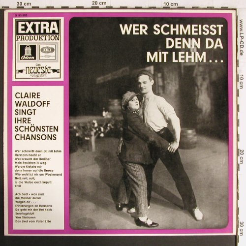 Waldoff,Claire: Wer schmeisst denn da mit Lehm..., Odeon (O 83 883), D Typ: LP Best.-Nr.: Y2908 Preis: 9,00 Euro