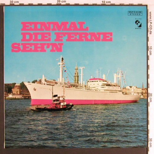 V.A.Einmal die Ferne seh'n: Die Wellenreiter...Orch.Bert  Reval, Elite(SOLP-S-33-256), CH, 14 Tr.,  - LP - Y2917 - 9,00 Euro