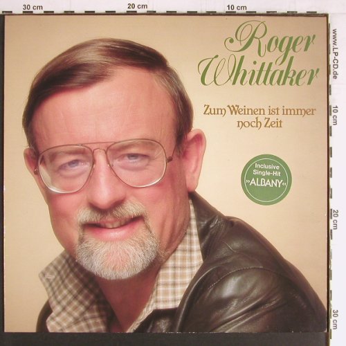Whittaker,Roger: Zum Weinen ist immer noch Zeit, Aves (INT 161.542), D, 1981 Typ: LP Best.-Nr.: Y2976 Preis: 5,00 Euro