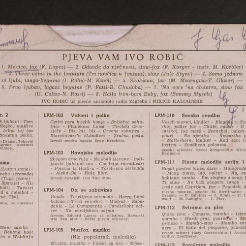 Robic,Ivo: Pjeva Vam, vg-/vg+, BadCond., plays, Jugoton(LPM 12), YU, 1956 - 10inch - Y3150 - 7,50 Euro