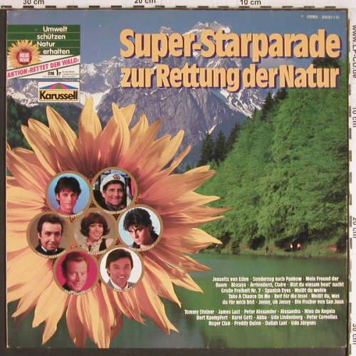 V.A.Super-Starparade zur Rettung: der Natur, J.Last, Abba... Freddy, Karussell (819 221-1), D, 14Tr., 1984 Typ: LP Best.-Nr.: Y3562 Preis: 5,00 Euro