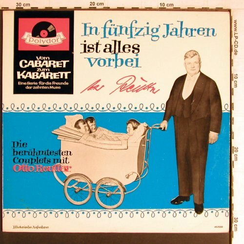 Reutter,Otto: In 50 Jahren ist alles vorbei, Mono, Polydor(46 588), D, 1967 - LP - Y4034 - 7,50 Euro