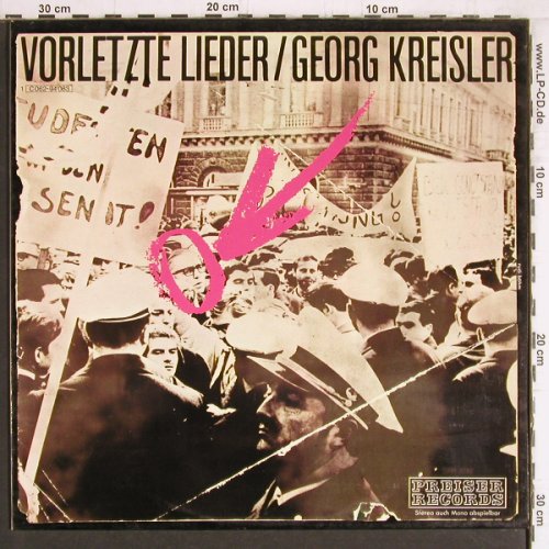 Kreisler,Georg: Vorletzte Lieder, m--/m-, Preiser (C 062-94 083), D, 1972 Typ: LP Best.-Nr.: Y4696 Preis: 17,50 Euro