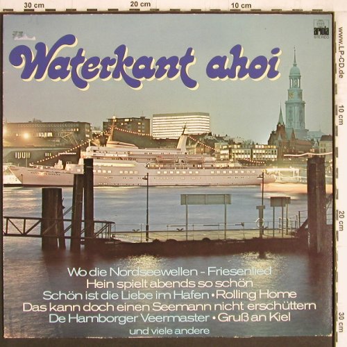 V.A.Waterkant ahoi: Igmar Börge,Hein Timm,Karl Otto..., Ariola (28 015 XAU), D, woc, 1976 Typ: LP Best.-Nr.: Y4852 Preis: 7,50 Euro