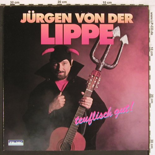 von der Lippe,Jürgen: Teuflisch Gut!, Teldec (6.26184 AP), D, 1985 Typ: LP Best.-Nr.: Y5033 Preis: 7,50 Euro