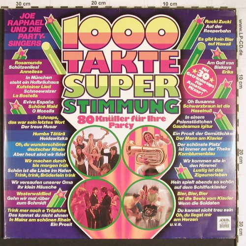Raphael,Joe  und die Party Singers: 1000 Takte Super Stimmung, Foc, Arcanta(DE 22.697), D,  - 2LP - Y5091 - 5,00 Euro