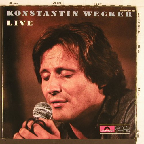 Wecker,Konstantin: Live, Foc, Polydor (2664 239), D, 1979 Typ: 2LP Best.-Nr.: Y5506 Preis: 7,50 Euro