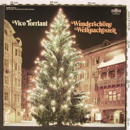 Torriani,Vico: Wunderschöne Weihnachtszeit, Intercord (32 391-5), D,ClubAufl, 1986 Typ: LP Best.-Nr.: Y5606 Preis: 5,00 Euro