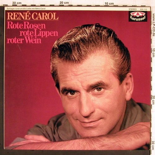 Carol,Rene: Rote Rosen, Rote Lippen, Roter Wein, Karussell, Ri(635 112), D,(1953),  - LP - Y5682 - 6,00 Euro