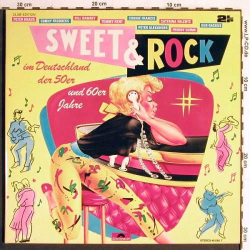 V.A.Sweet & Rock: im Deutschland der 50ger60ger Jahre, Polydor Club Ed. (46 580 7), D,Foc,Ri Typ: 2LP Best.-Nr.: Y7107 Preis: 6,00 Euro